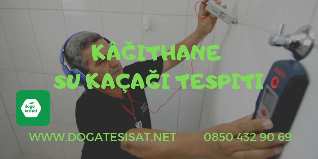 Kâğıthane Su Kaçağı Tespiti