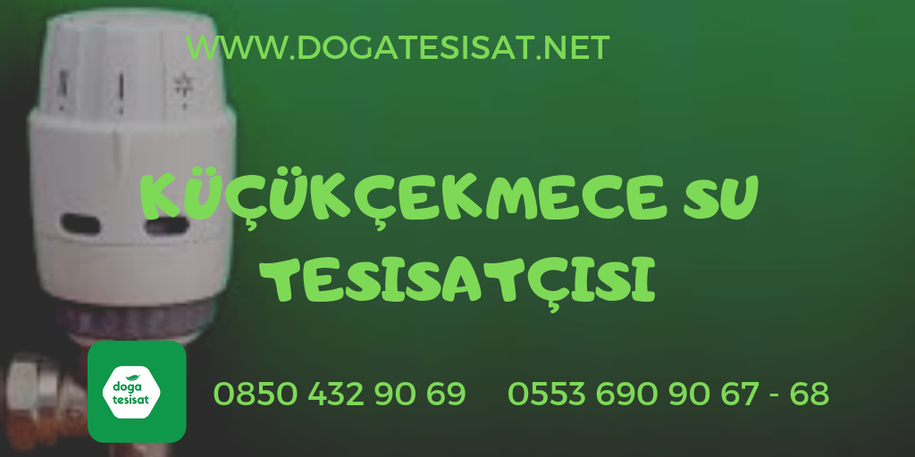 Küçükçekmece Su Tesisatçısı
