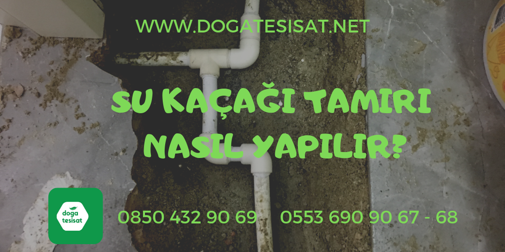 Su Kaçağı Tamiri Nasıl Yapılır?