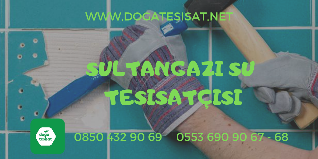 Sultangazi Su Tesisatçısı