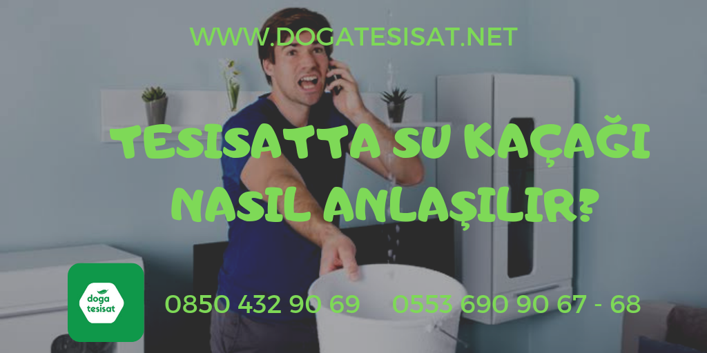 Tesisatta Su Kaçağı Nasıl Anlaşılır?