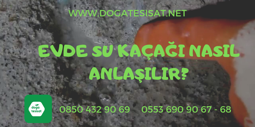 Evde Su Kaçağı Nasıl Anlaşılır?