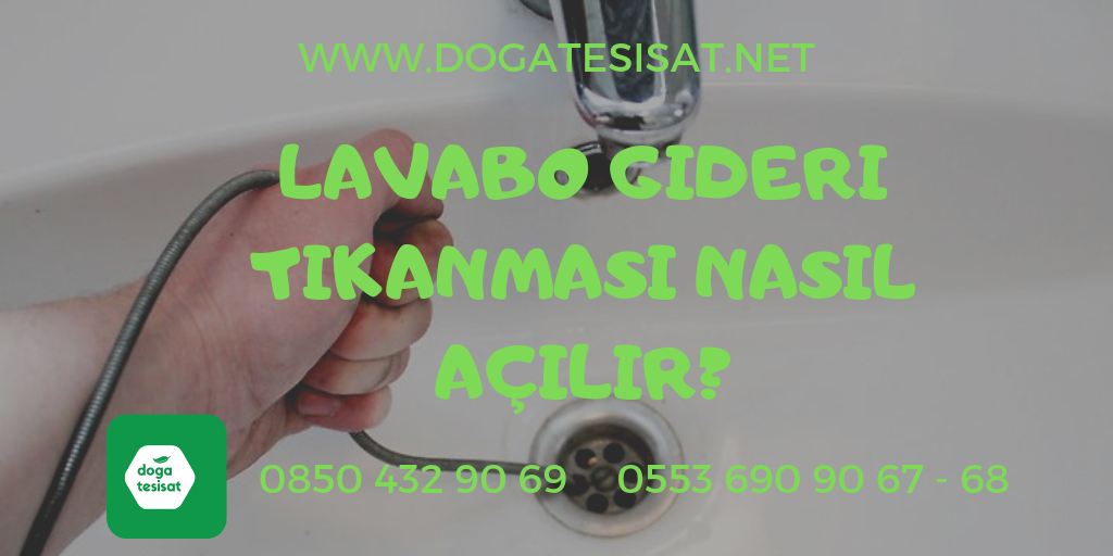 Lavabo Gideri Tıkanması Nasıl Açılır?